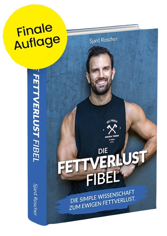 Fettverlust Fibel von Sjard Roscher